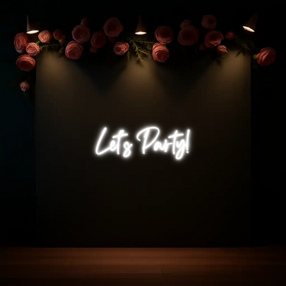 CREATE YOUR OWN WEDDING NEON SIGN Let’s Party!