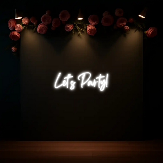 CREATE YOUR OWN WEDDING NEON SIGN Let’s Party!