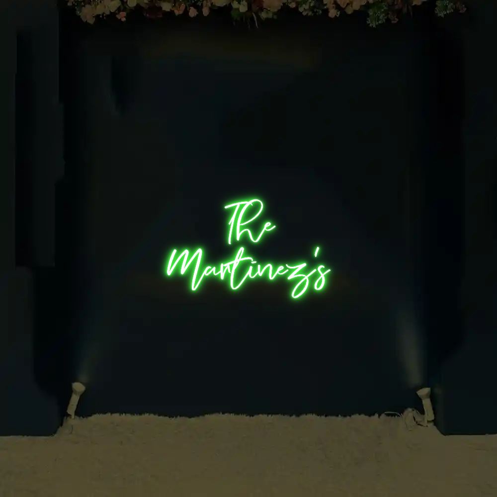 CREATE YOUR OWN WEDDING NEON SIGN The
Martinez's
