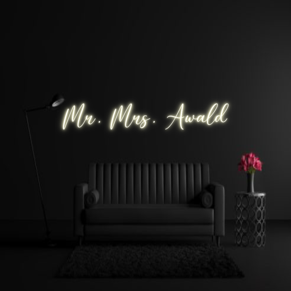 CREATE YOUR OWN WEDDING NEON SIGN Mr. Mrs. Awald