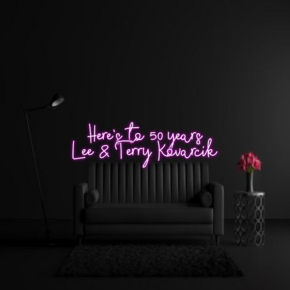 CREATE YOUR OWN WEDDING NEON SIGN Here’s to 50 ...
