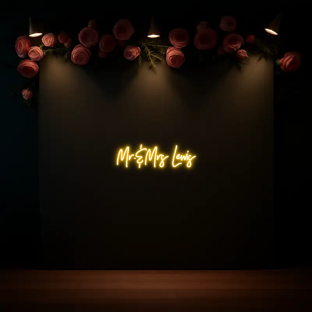 CREATE YOUR OWN WEDDING NEON SIGN Mr.&Mrs Lewis