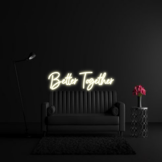 CREATE YOUR OWN WEDDING NEON SIGN Better Togeth...