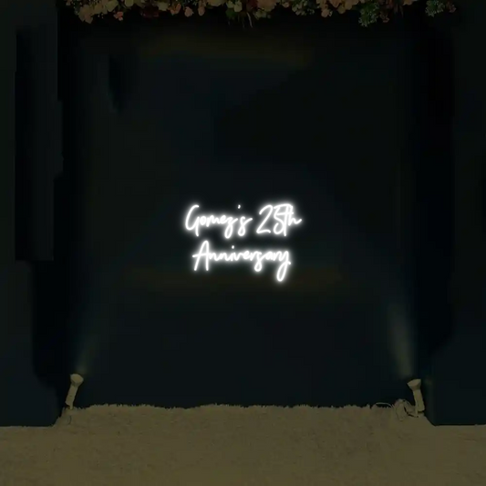 CREATE YOUR OWN WEDDING NEON SIGN Gomez’s 25th ...