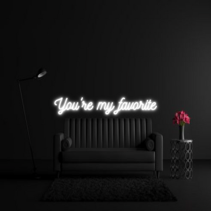 CREATE YOUR OWN WEDDING NEON SIGN You're my fav...