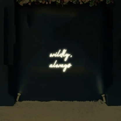CREATE YOUR OWN WEDDING NEON SIGN wildly,
alwa...