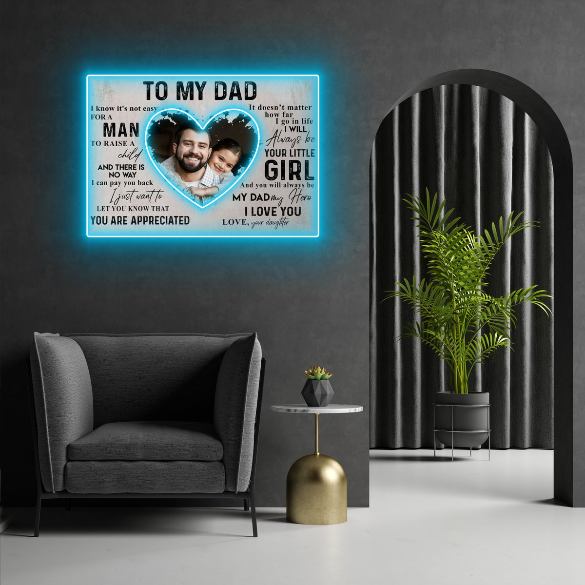 Dad From Daughter Be Your Little Girl Personalized Led Neon Signs Acrylic Artwork