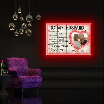 Husband When I Tell You Anniversary Personalized Led Neon Signs Acrylic Artwork Gift For Husband