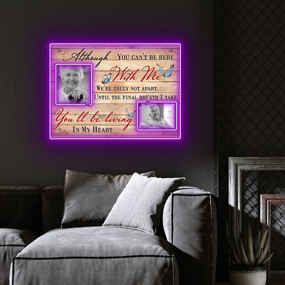 Memorial You Will Be Living In My Heart Personalized Led Neon Signs Acrylic Artwork